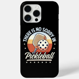 Coque Case-Mate iPhone Il N'Y A Pas De Désolé Dans Pickleball