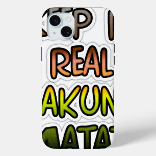 Coque Case-Mate iPhone Inspiration Art "Keep It Real Hakuna Matata"
