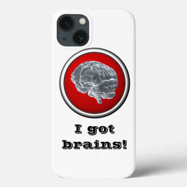 Coques Case-Mate iPhone J'ai des cerveaux ! (Verso)