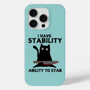 Coque Case-Mate iPhone J'Ai La Stabilité De Stab Funny Chat Noir
