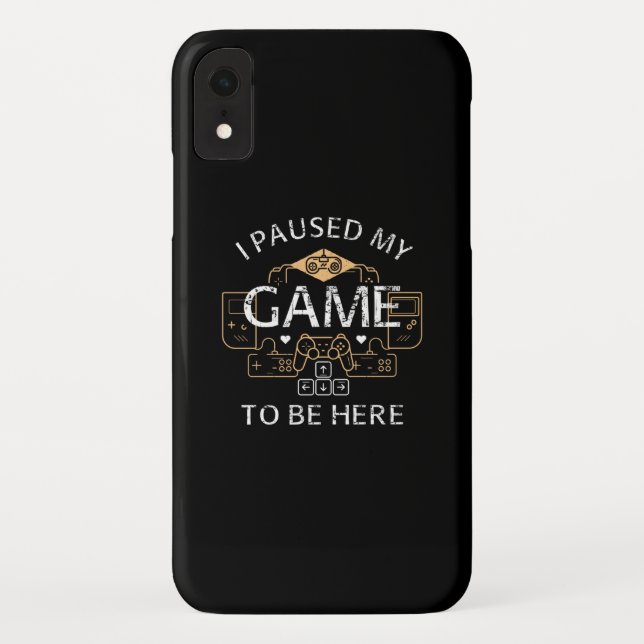 Coques Case-Mate iPhone J'ai mis mon jeu en pause pour être ici (Dos)