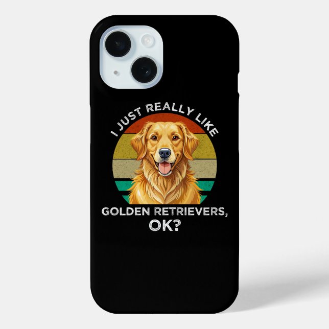 Coques Case-Mate iPhone J'aime vraiment les Golden Retrievers, OK ? (Verso)