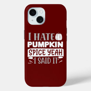 Coque Case-Mate iPhone JE DÉTESTE LE CITROUILLE SPICE drôle d'action de g
