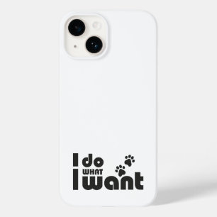 Coque Case-Mate iPhone Je fais ce que je veux, drôle de chien de chat