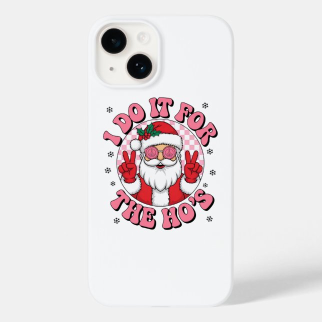 Coques Case-Mate iPhone Je le fais pour le hos (Verso)
