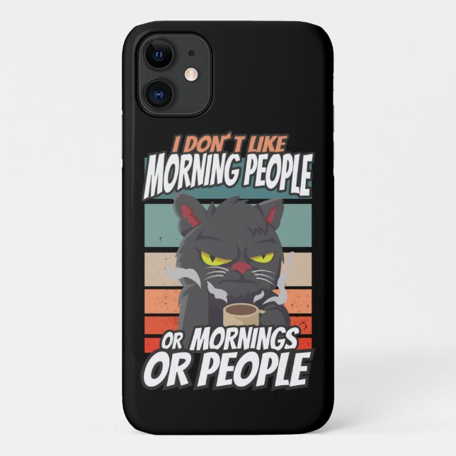 Coques Case-Mate iPhone Je n'aime pas les matins, les matins ou les gens (Dos)