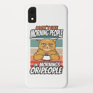 Case-Mate iPhone Case Je n'aime pas les matins, les matins ou les gens