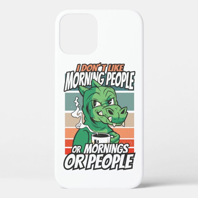 Coques Case-Mate iPhone Je n'aime pas les matins, les matins ou les gens (Verso)