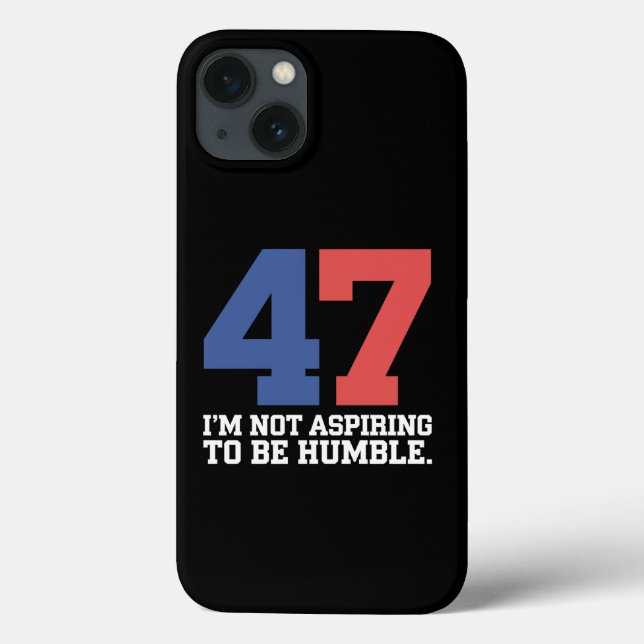 Coques Case-Mate iPhone Je n'aspire pas à être humble Kamala Harris 47  (Verso)