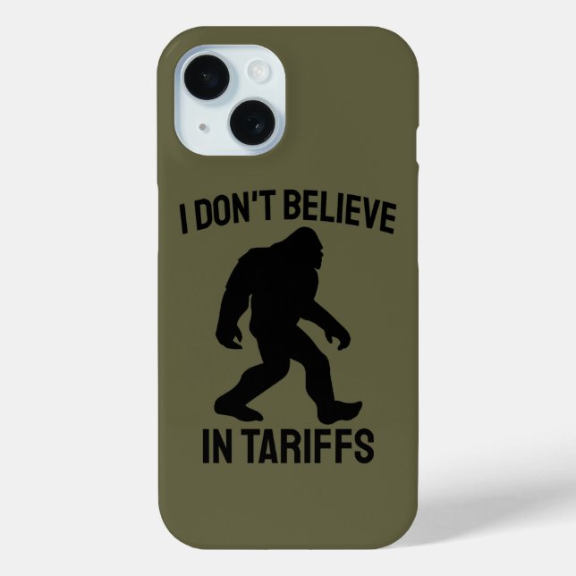 Coques Case-Mate iPhone Je ne crois pas aux tarifs douaniers - Drôle Bigfo (Verso)