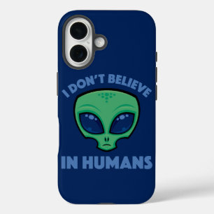 Coque Pour iPhone 16 Je ne crois pas en l'humain Dessin animé Alien