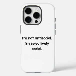 Coque iPhone 16 Pro Je ne suis pas asocial — Je suis sélectivement soc