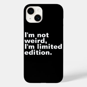 Coque Case-Mate iPhone Je ne suis pas bizarre Je suis en édition limitée,