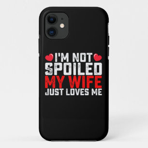 Case-Mate iPhone Case Je ne suis pas gâté Ma femme m'aime juste Valentin