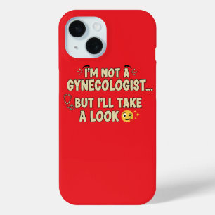 Coque Case-Mate iPhone Je ne suis pas gynécologue mais je vais jeter un o