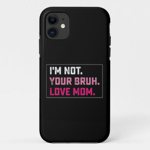 Case-Mate iPhone Case Je ne suis pas ton amour de maman Bruh Groovy Fête