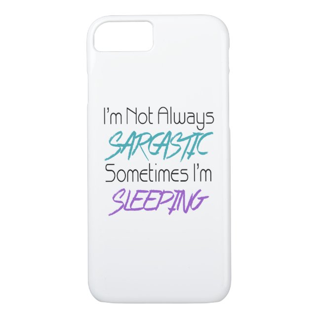 Coques Case-Mate iPhone Je ne suis pas toujours sarcastique - citation (Dos)