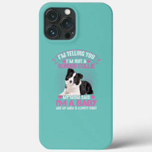 Case-Mate iPhone Case Je ne suis pas une frontière Collie Ma mère dit 