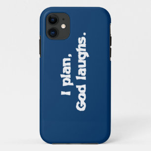 Coques Pour iPhone Je planifie, Dieu rit Citation spirituelle amusant