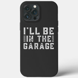 Case-Mate iPhone Case Je serai dans le garage, passionné de voiture