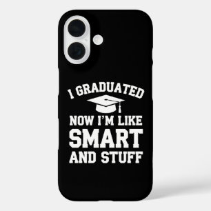 Coque Pour iPhone 16 Je suis diplômé maintenant je suis comme intellige
