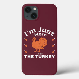 Case-Mate iPhone Case Je suis juste ici pour l'Humour turc Thanksgiving