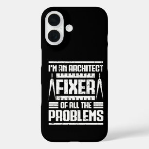 Coque Pour iPhone 16 Je suis un architecte, correcteur de tous les prob
