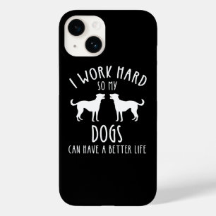Coque Case-Mate iPhone Je Travaille Dur Pour Que Mes Chiens Puissent Avoi