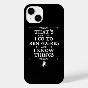 Coque Case-Mate iPhone Je Vais À Ren Faires Et Je Connais Les Choses