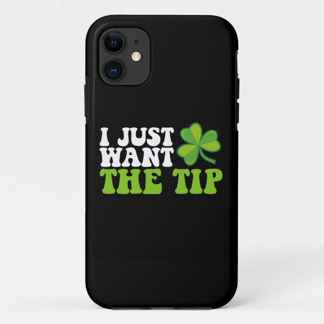 Coques Case-Mate iPhone Je veux juste le trèfle du bout St Patrick's Day (Dos)