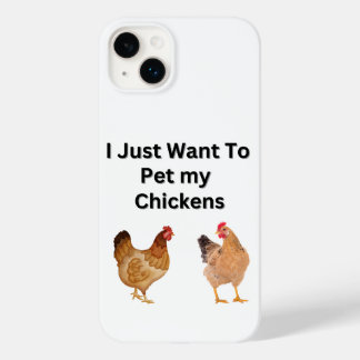 Coque Case-Mate iPhone Je veux juste mettre mes poulets. drôle, humour