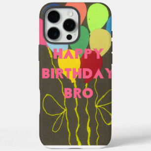 Coques iPhone 16 Pro Max Joyeux anniversaire Bro Art Design