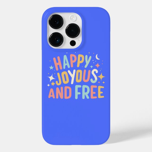 Coques Case-Mate iPhone Joyeux, Joyeux, Libre, Motivationnel, Inspirationn (Verso)