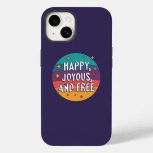 Coque Case-Mate iPhone Joyeux, Joyeux, Libre, Motivationnel, Inspirationn