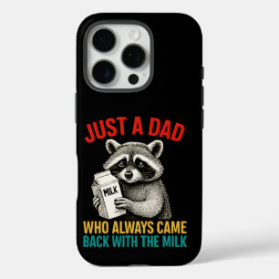 Coque iPhone 16 Pro Juste Un Père Qui Est Toujours Revenu Avec Le Lait