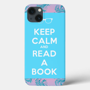 iPhone 13 Case Keep Calm and Read a Book