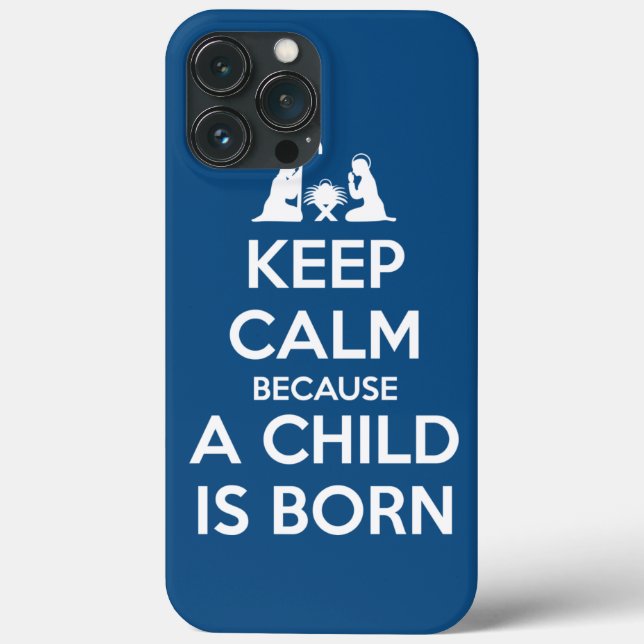 Coques Case-Mate iPhone Keep Calm because a Child is Born (Verso)