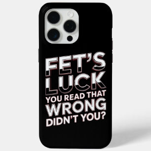 Coque Case-Mate iPhone La Chance de Fet Vous Avez Mal Lu Citation Drôle