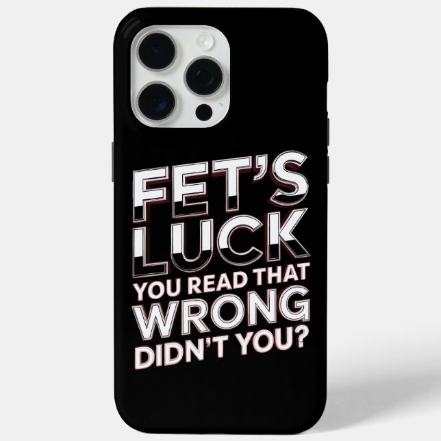 Coques Case-Mate iPhone La Chance de Fet Vous Avez Mal Lu Citation Drôle (Verso)