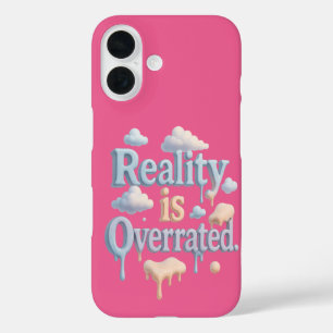 Coque Pour iPhone 16 "La réalité est surévaluée" - Dreamcore Cloud Esth