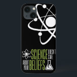 iPhone 13 Coque La Science ne s'inquiète pas<br><div class="desc">La Science ne s'inquiète pas de vos croyances. Nous sommes tous égal dans le monde et les yeux de la science ! De sorte que soit pourquoi nous l'aimons droite ? !</div>