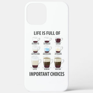 Case-Mate iPhone Case La vie est pleine de choix importants - Drôle café