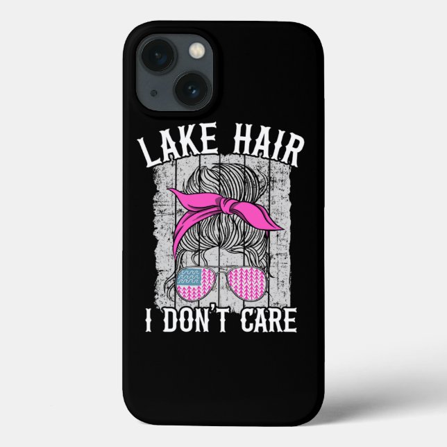 Coques Case-Mate iPhone Lac Hair I Ne m'intéresse pas Funny Lake Life (Verso)
