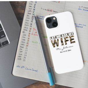 Case-Mate iPhone Case Laissez-moi demander à ma femme drôle personnalisé