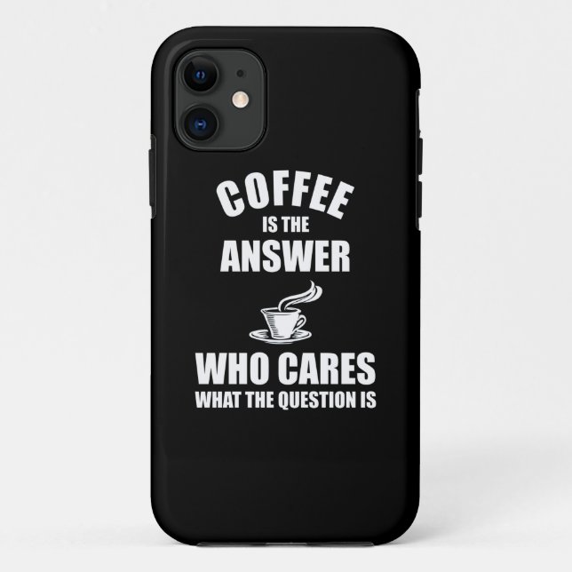 Coques Case-Mate iPhone Le Café Est La Réponse (Dos)