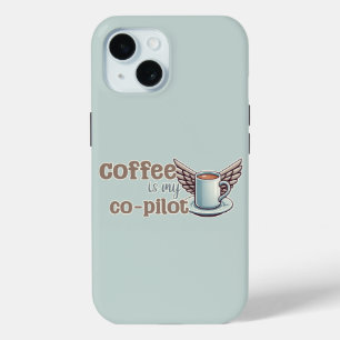 Coque Case-Mate iPhone Le café est mon copilote