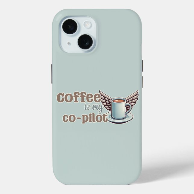 Coques Case-Mate iPhone Le café est mon copilote (Verso)