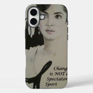 Coques iPhone 16 Plus Le changement n'est pas un spectateur Sport Art Im