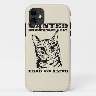 Coque iPhone 11 Le chat de Schrodinger a voulu des morts ou vivant