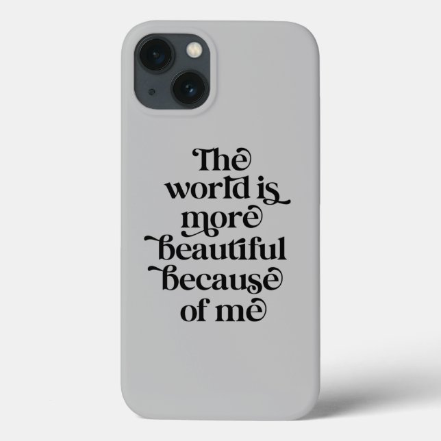 Coques Case-Mate iPhone Le monde est plus beau à cause de moi (Verso)
